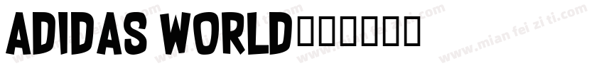 Adidas world字体转换